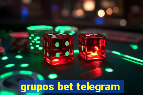 grupos bet telegram